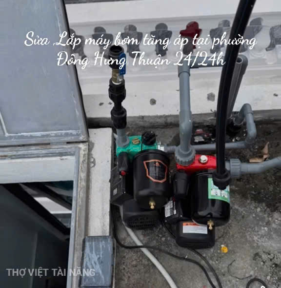 Thợ lắp đặt / sửa máy bơm tăng áp tại phường Đông Hưng Thuận [Giá Rẻ - Có Mặt 15p]