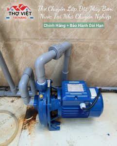 Dịch Vụ Lắp Đặt Máy Bơm Nước Giá Rẻ Tại Nhà TPHCM Uy Tín 24/7