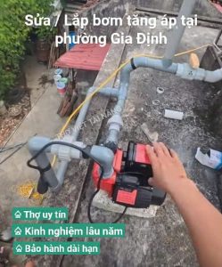 Dịch Vụ Sửa Và Lắp Đặt Bơm Tăng Áp Tại Phường Gia Định Tận Nhà 24/7