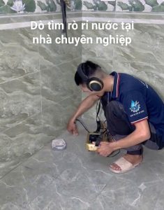 Thợ Dò Tìm Rò Rỉ Nước Ngầm Tại Phường Đông Hưng Thuận | Chuyên Nghiệp