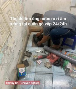 Sửa Ống Nước Rò Rỉ Tại Quận Gò Vấp – Dò Tìm Bể Âm Tường Chính Xác